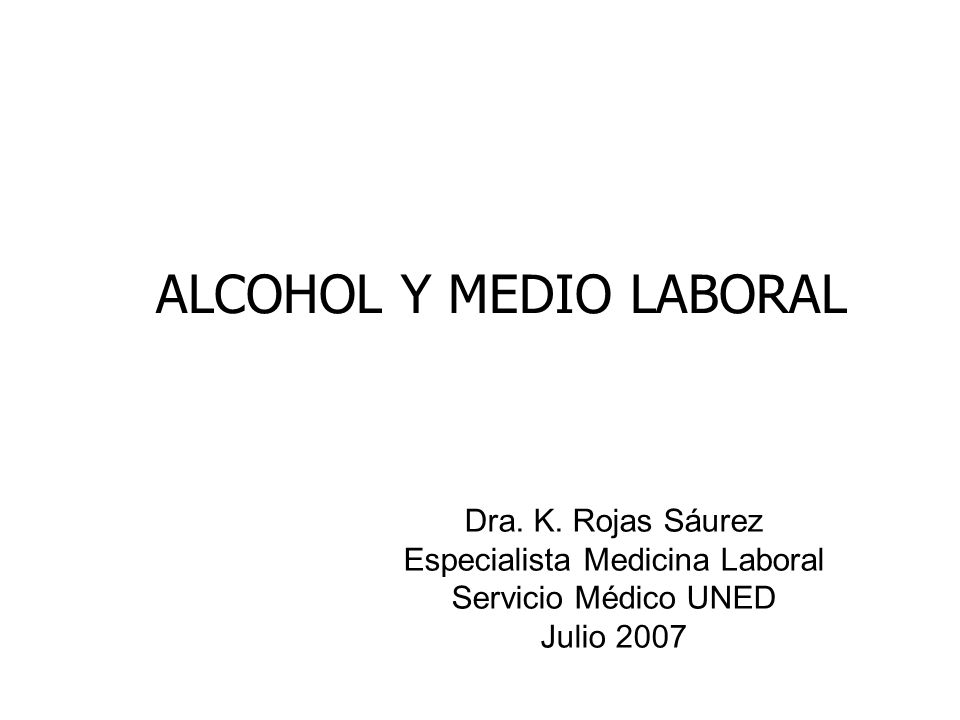 Como ser dado de baja a narkologa por el alcohol